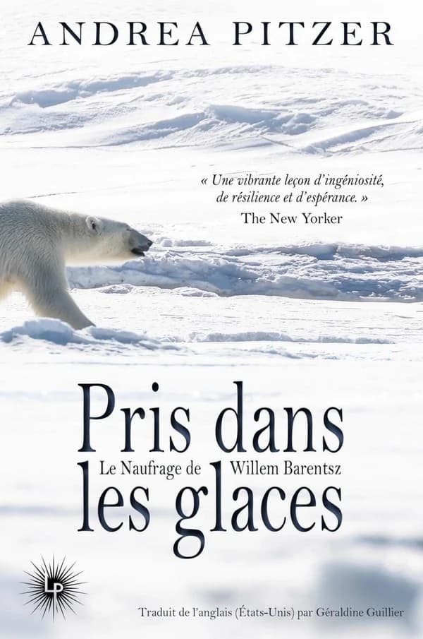 Pris dans les glaces : le naufrage de Willem Barentsz
