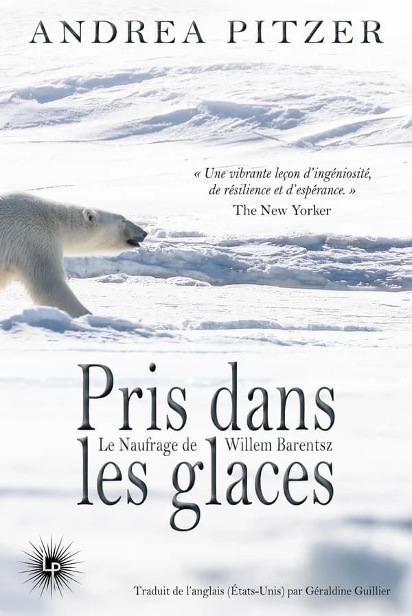 Pris dans les glaces : Le naufrage de Willem Barentsz