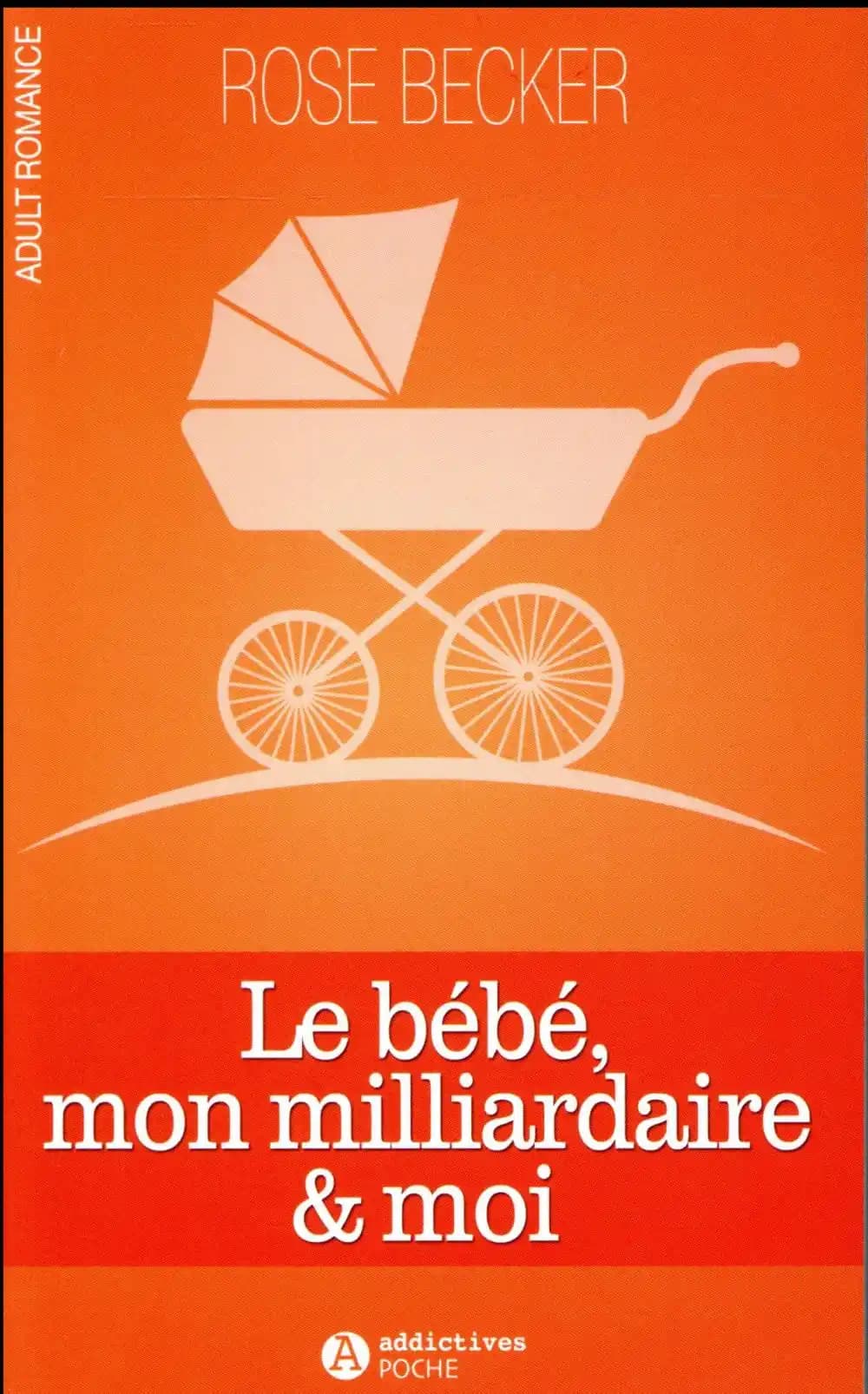 Le bébé, mon milliardaire & moi