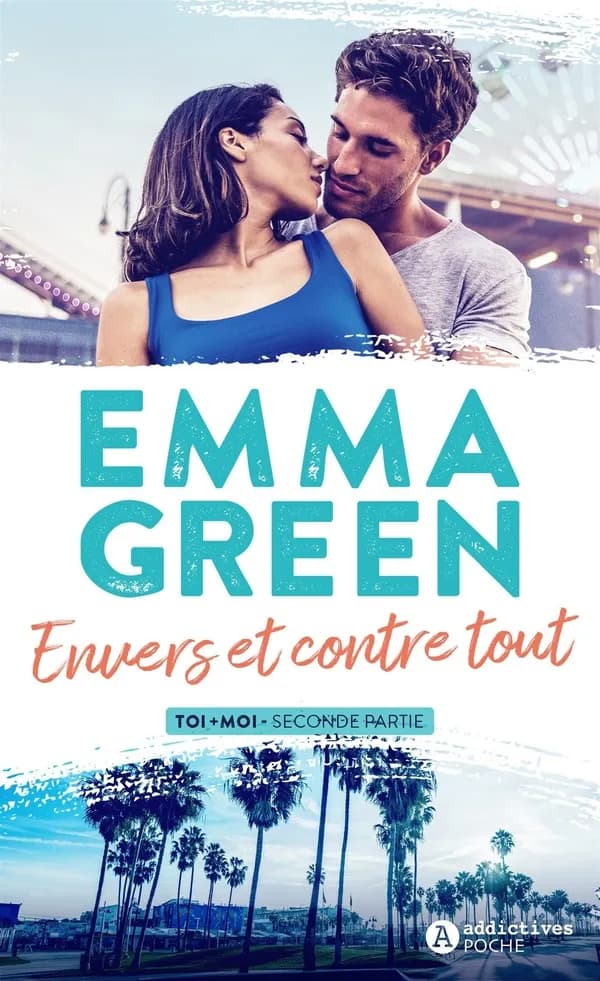 Toi+moi Tome 2 : envers et contre tout