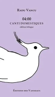04:00 : canti domestiques (Éd. bilingue)