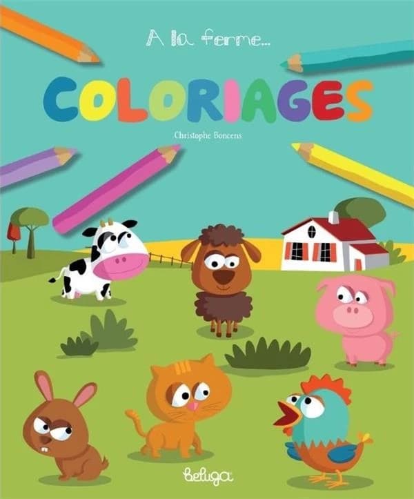 À la ferme... : coloriages : [album à colorier]