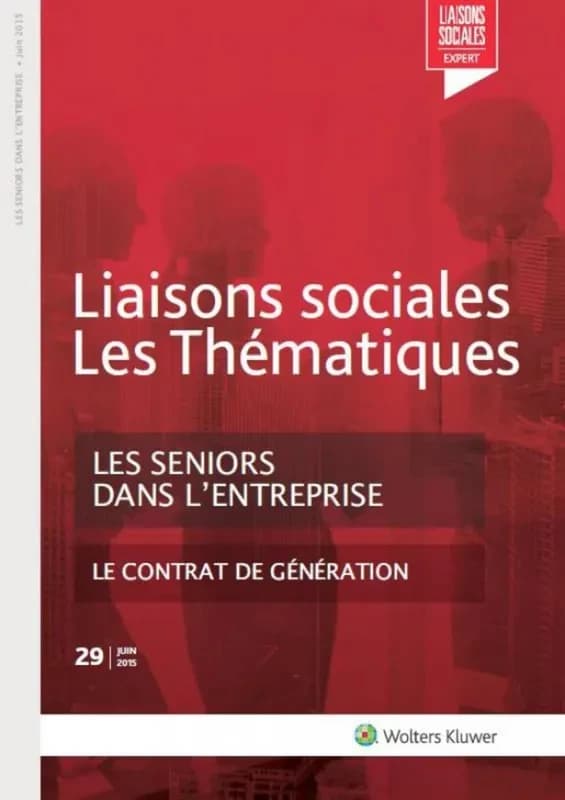 Les séniors dans l'entreprise : le contrat de génération