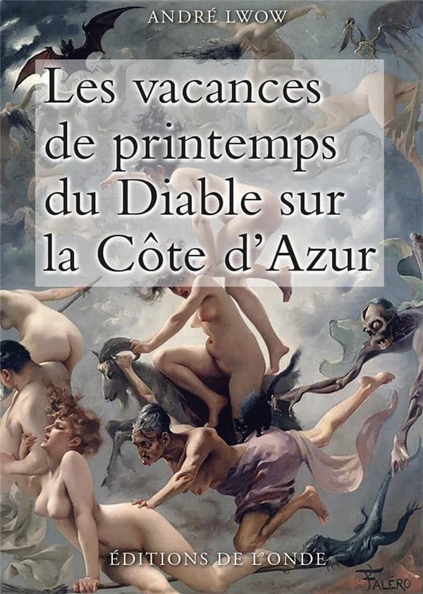 Les vacances de printemps du diable sur la Côte d'Azur