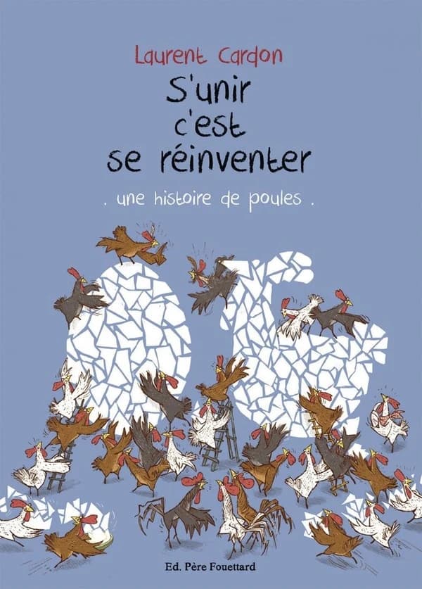 S'unir c'est se réinventer : une histoire de poules