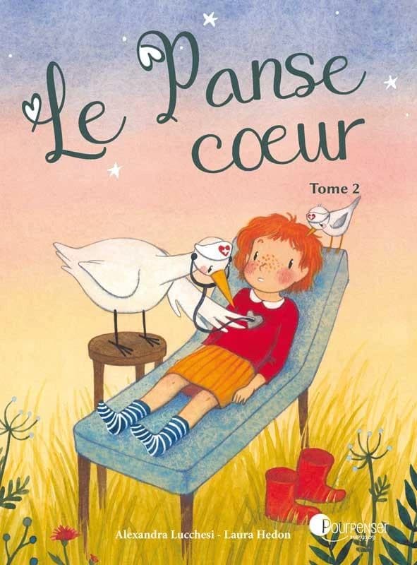 Le panse coeur. Tome 2