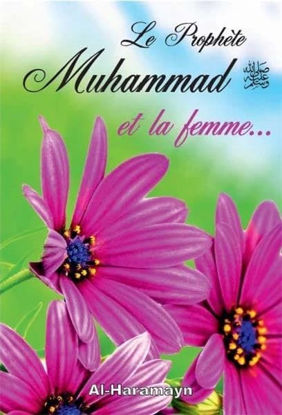 Le prophète Muhammad et la femme