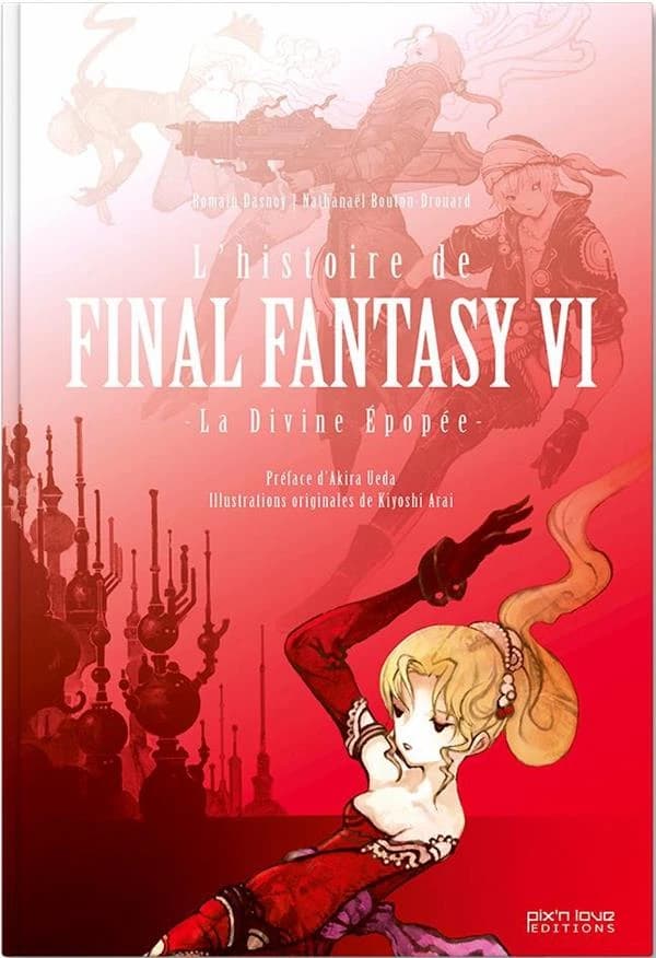 L'histoire de Final fantasy VI : la divine épopée