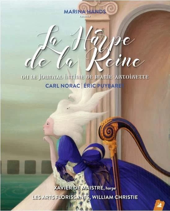 La harpe de la Reine : ou le journal intime de Marie-Antoinette