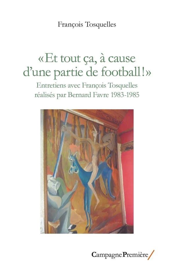 Et tout ça, à cause d'une partie de football!