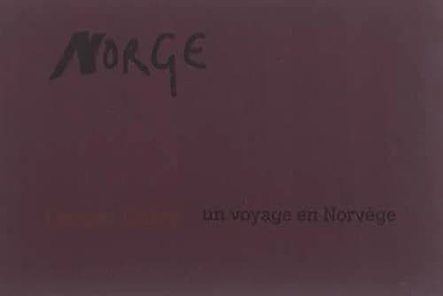 Norge : un voyage en Norvège