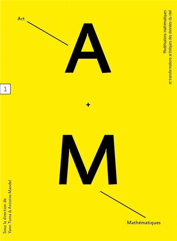 Modélisations mathématiques et transformations artistiques des données du réel
