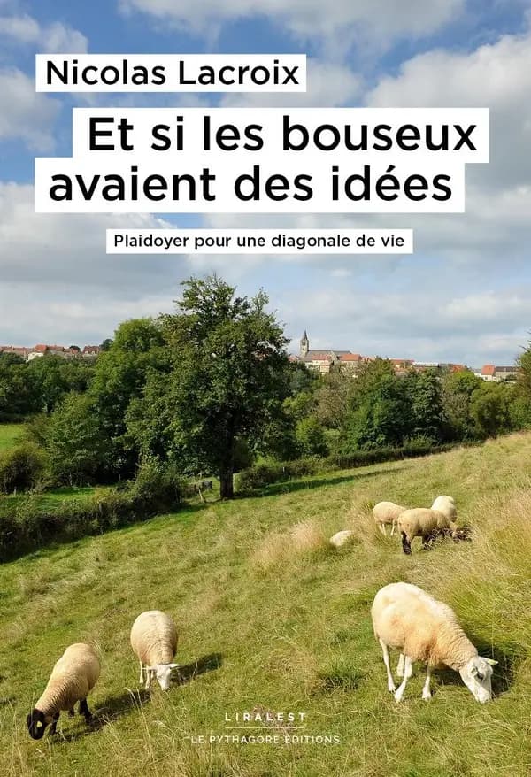 Et si les bouseux avaient des idées : plaidoyer pour une diagonale de vie