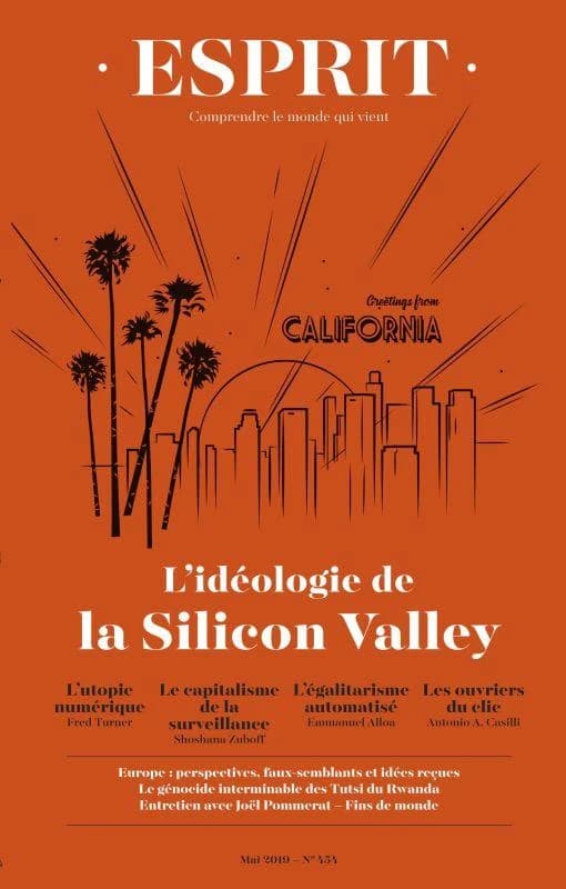 Esprit : mai 2019 ; l'idéologie de la Silicon Valley