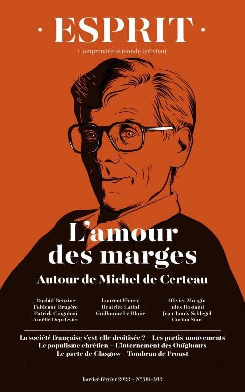 Esprit - L'amour des marges : Autour de Michel de Certeau - Janvier février 2022