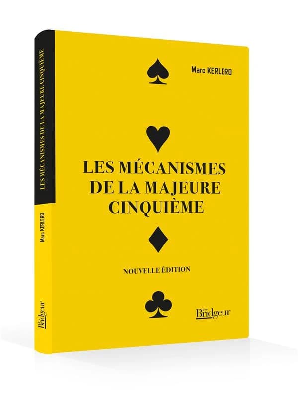 Les mécanismes de la majeure cinquième (Nouvelle éd.) Marc Kerlero
