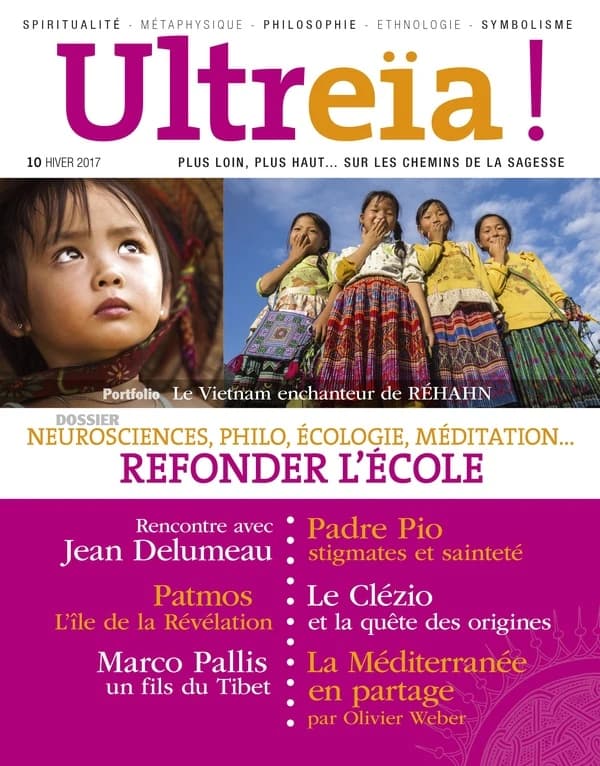 Ultreïa ! n.10 : plus loin, plus haut... sur les chemins de la Sagesse