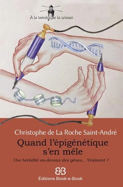 Quand l'épigénétique s'en mêle : une hérédité au-dessus des gènes, vraiment ?