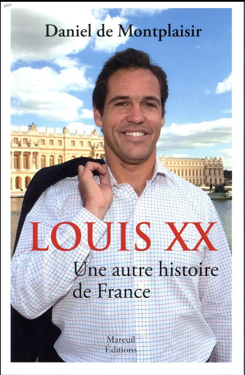 Louis XX : une autre histoire de France