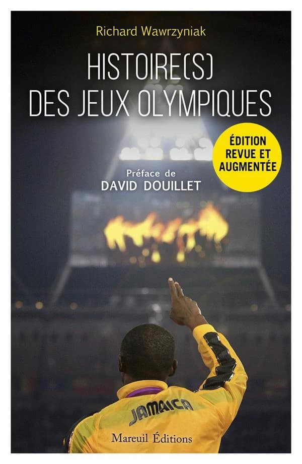 Histoire(s) des Jeux olympiques : 130 ans entre périls, gloires et universalité