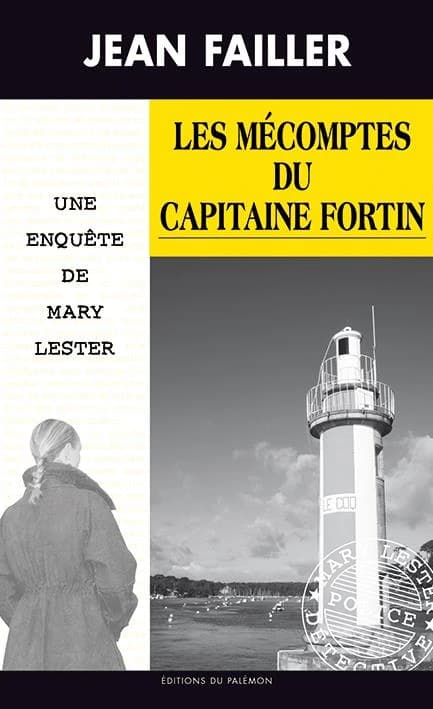 Les mécomptes du capitaine Fortin