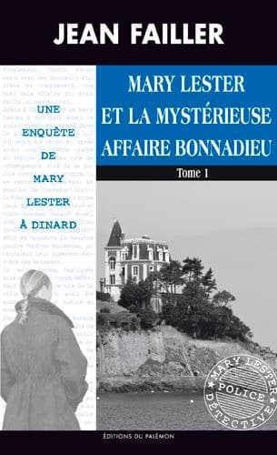 Mary Lester et la mystérieuse affaire Bonnadieu