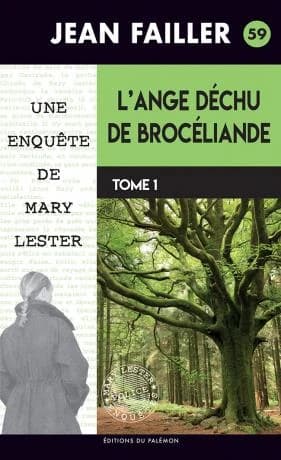 L'ange déchu de Brocéliande. Tome 1, Le trou du lapin