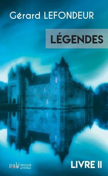 Légendes. Livre II