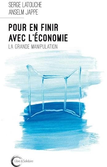 Pour en finir avec l'économie : décroissance et critique de la valeur