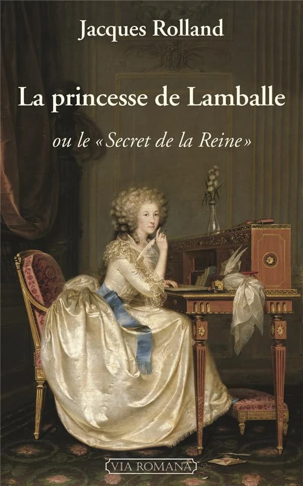 La princesse de Lamballe ou Le secret de la Reine