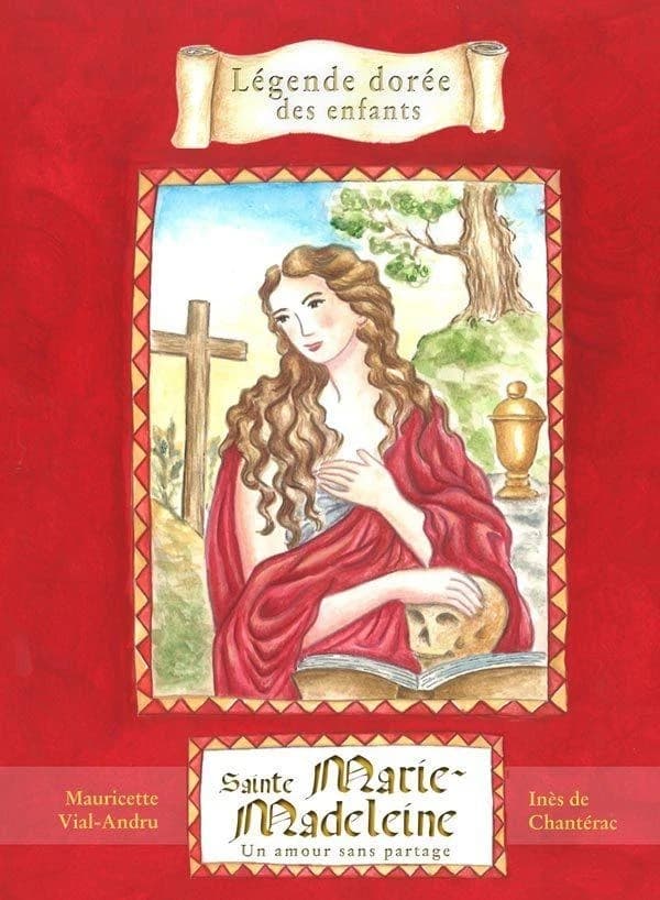 Sainte Marie-Madeleine : un amour sans partage