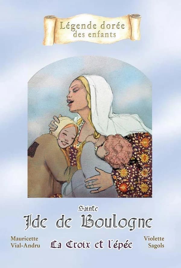 Sainte Ide de Boulogne : la croix et l'épée