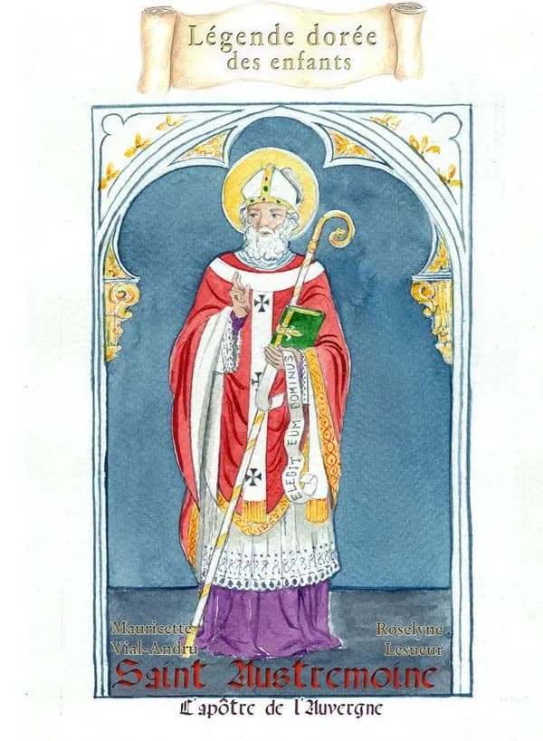 Saint Austremoine : l'apôtre de l'Auvergne