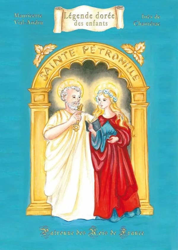 Sainte Pétronille : patronne des rois de France