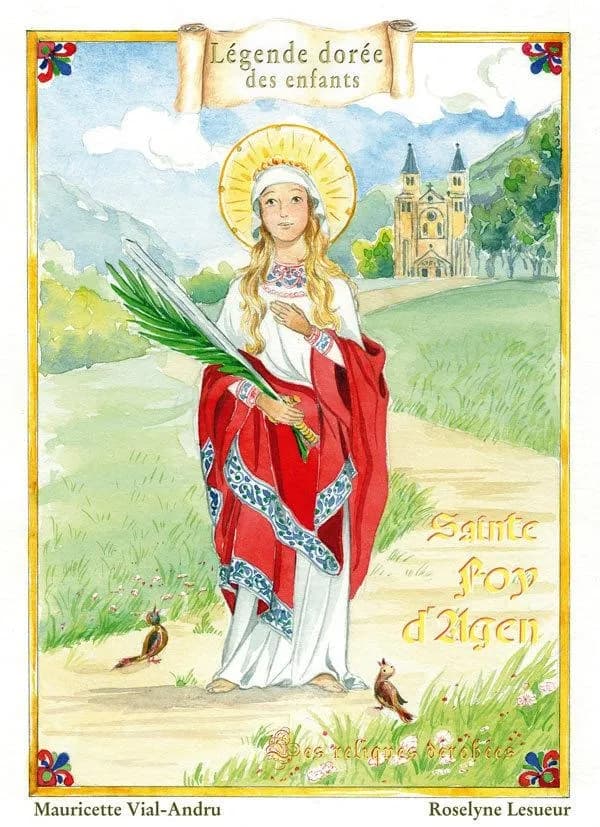 Sainte Foy d'Agen : celle qui meurt dans la foi