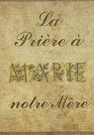 La prière à Marie notre mère
