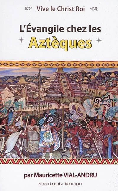L'Évangile chez les Aztèques