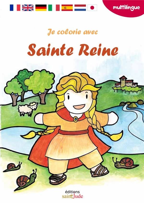 Je colorie avec Sainte Reine : [Album à colorier]