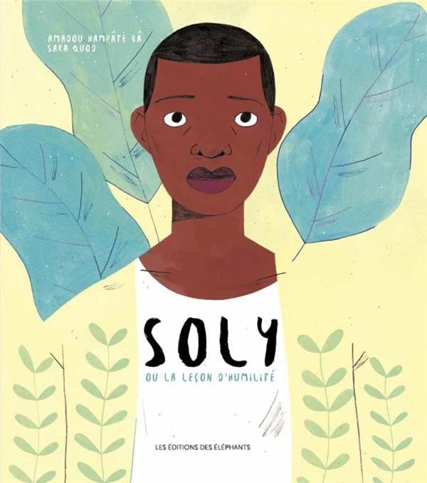 Soly : ou la leçon d'humilité