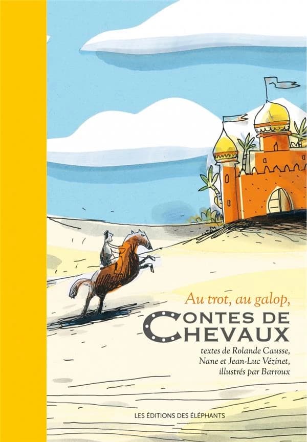 Au trot, au galop : contes de chevaux