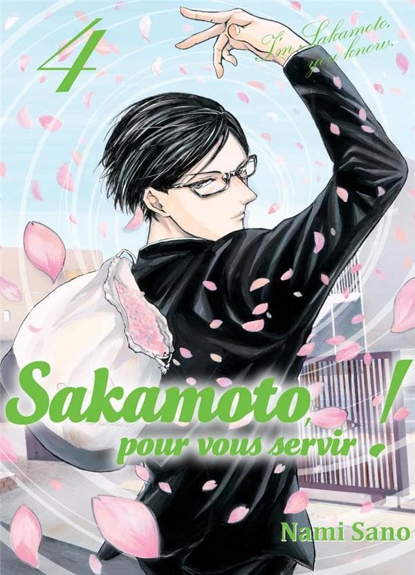 Sakamoto, pour vous servir ! : I'm Sakamoto, you know. 4