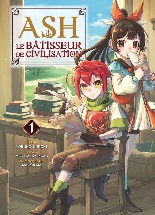 Ash : le bâtisseur de civilisation. 1
