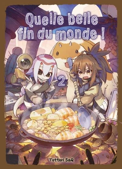 Quelle belle fin du monde !. 2