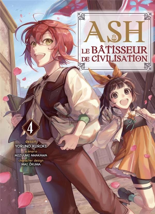 Ash : le bâtisseur de civilisation. 4