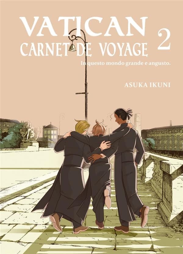 Vatican, carnet de voyage : in questo mondo grande e angusto. 2