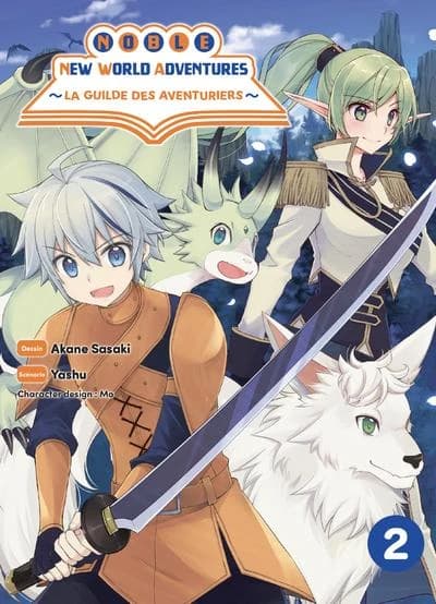 Noble new world adventures : la guilde des aventuriers. 2