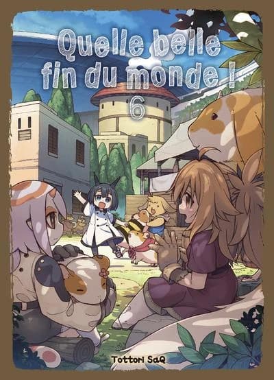Quelle belle fin du monde !. 6