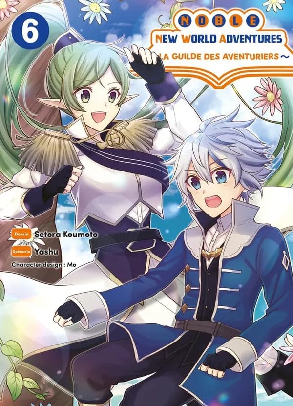 Noble new world adventures : La guilde des aventuriers Tome 6