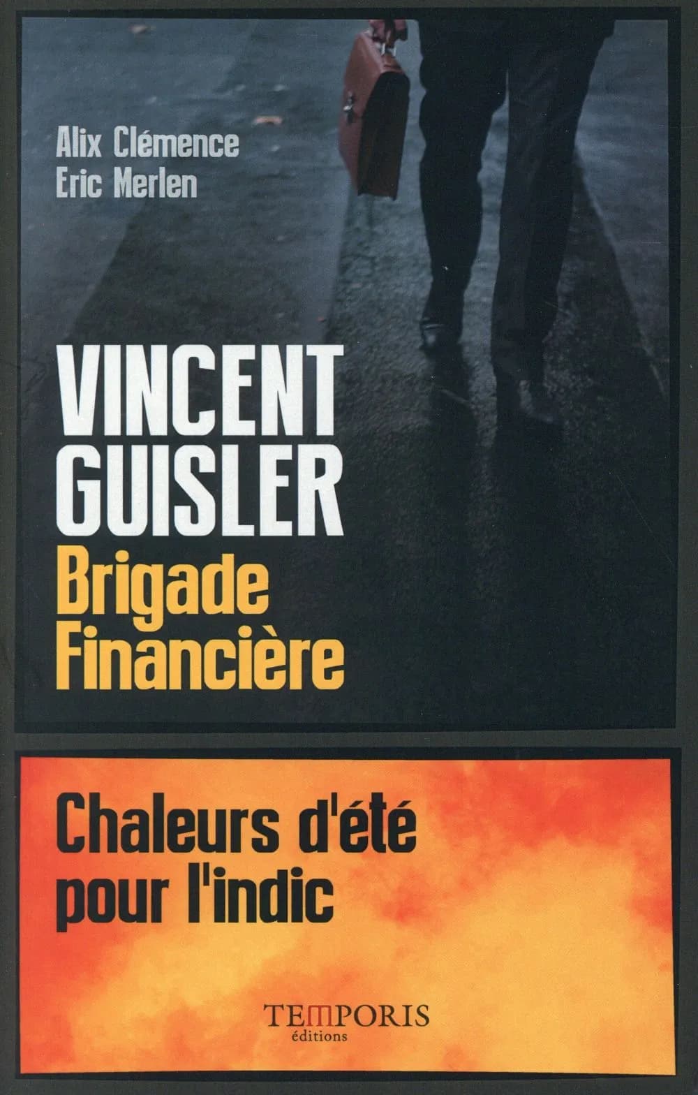 Chaleurs d'été pour l'indic