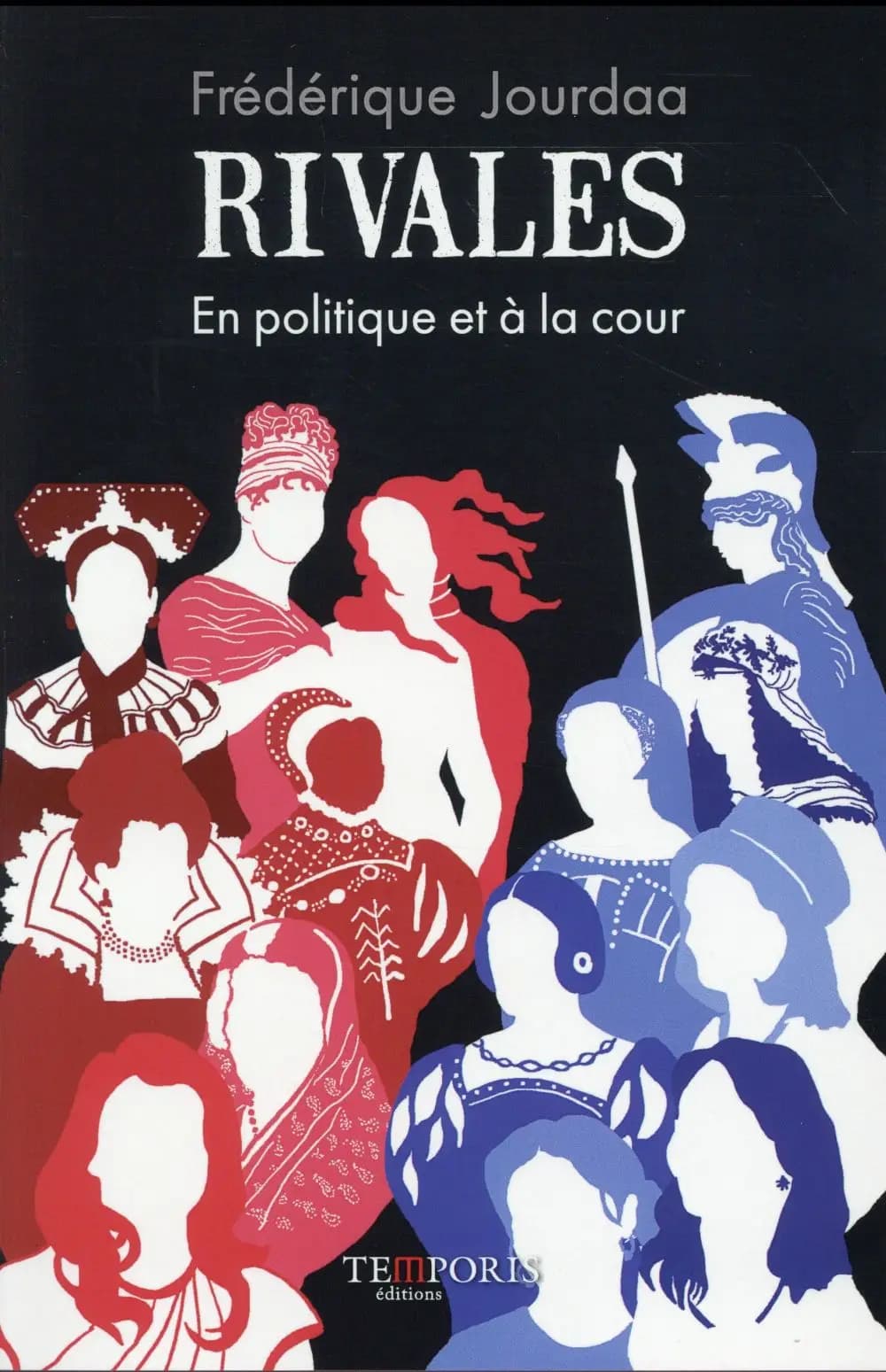 Rivales : en politique et à la cour